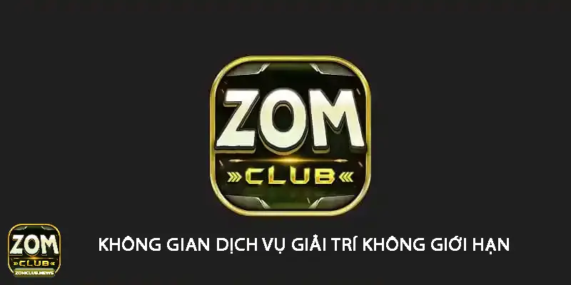 Tổng quát về giới thiệu Zomclub